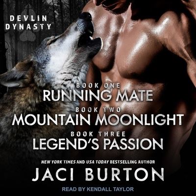 Cover for Jaci Burton · Running Mate, Mountain Moonlight, &amp; Legend's Passion (CD) (2019)