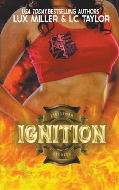Cover for LC Taylor · Ignition: A Firestorm Prequel - Rescue Me (Paperback Book) (2022)