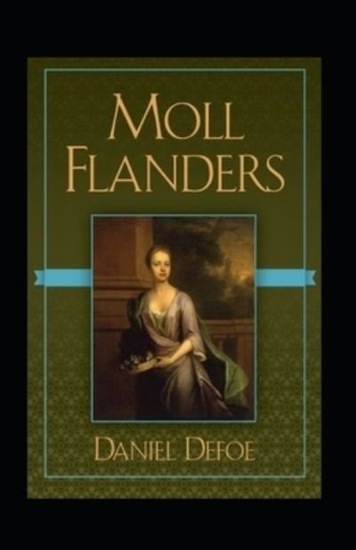 Cover for Daniel Defoe · Moll Flanders Annotated (Taschenbuch) (2022)