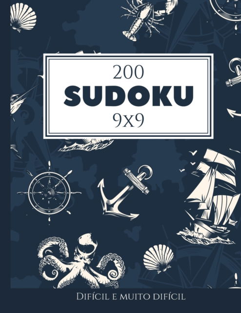 Cover for Morari Media Pt · 200 Sudoku 9x9 dificil e muito dificil Vol. 1: com solucoes e quebra-cabecas bonus (Paperback Book) (2021)