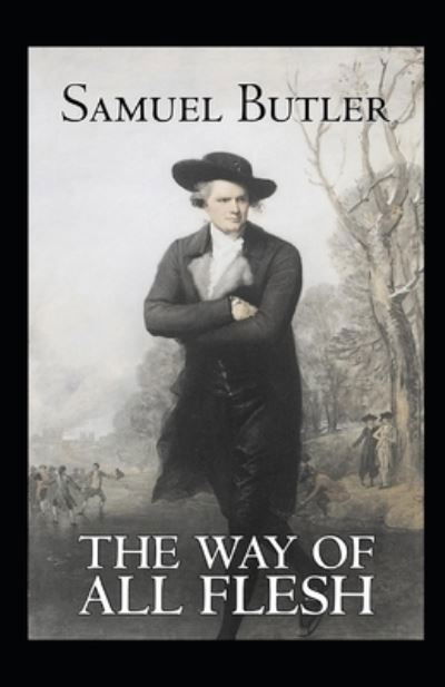 Cover for Samuel Butler · The Way of All Flesh Illustrated (Pocketbok) (2021)