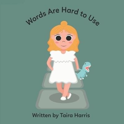 Cover for Taira Harris · Words Are Hard to Use (Buch) (2021)