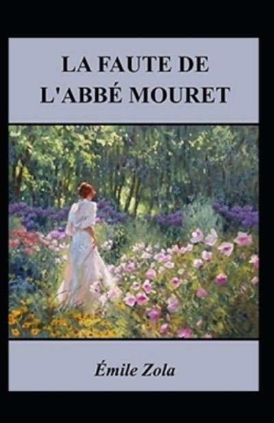 Cover for Emile Zola · La Faute de l'abbe Mouret Annote (Paperback Bog) (2021)
