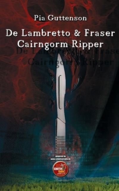 Cover for Pia Guttenson · De Lambretto &amp; Fraser - Cairngorm Ripper (Taschenbuch) (2021)