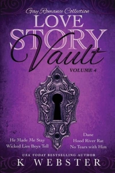 Cover for K Webster · Love Story Vault: Gay Romance Collection - Love Story Vault (Paperback Bog) (2021)