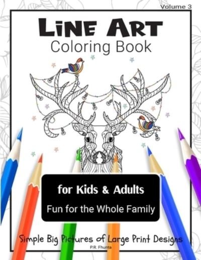 Cover for P R Fhunta · Line Art Coloring Book for Kids &amp; Adults, Volume 3 (Paperback Book) (2020)
