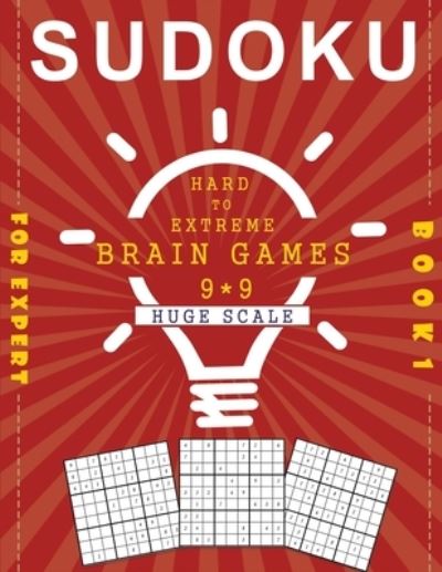 Cover for David Gray · SUDOKU for Expert book 1 Hard to Extreme brain games 9*9 huge scale (Paperback Bog) (2020)