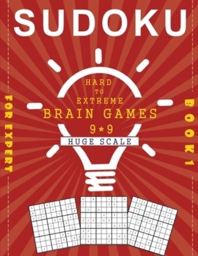 Cover for David Gray · SUDOKU for Expert book 1 Hard to Extreme brain games 9*9 huge scale (Paperback Book) (2020)