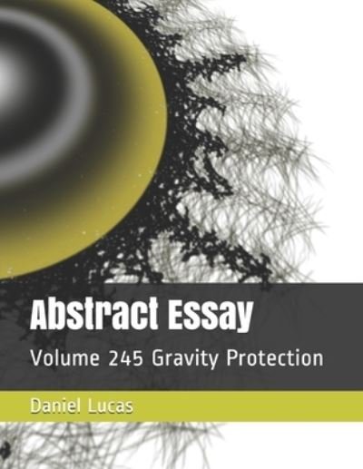 Cover for Daniel Lucas · Abstract Essay (Paperback Bog) (2021)