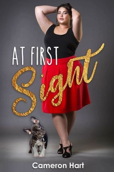 At First Sight - Cameron Hart - Books - Independently Published - 9798636692089 - April 13, 2020