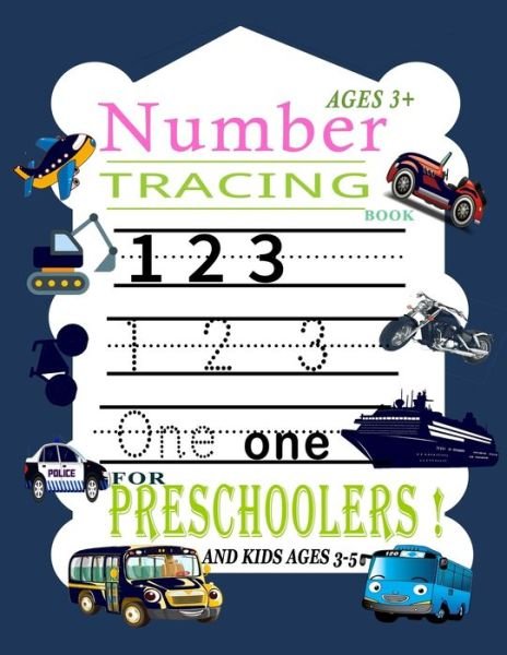 Number Tracing Book for Preschoolers and Kids Ages 3+ - Wow Design Publications - Kirjat - Independently Published - 9798667238089 - sunnuntai 19. heinäkuuta 2020