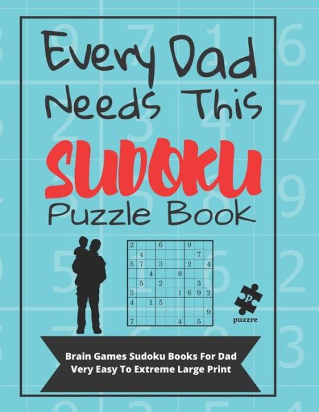 Cover for N T Loekman · Every Dad Needs This Sudoku Puzzle Book (Pocketbok) (2020)