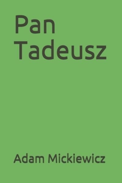 Cover for Adam Mickiewicz · Pan Tadeusz (Paperback Book) (2020)