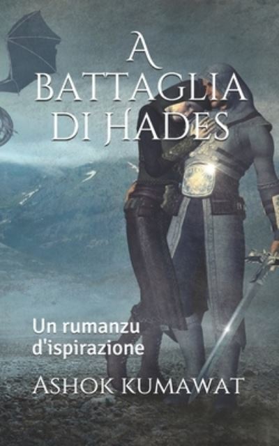 Cover for Ashok Kumawat · A battaglia di Hades: Un rumanzu d'ispirazione (Paperback Book) (2021)