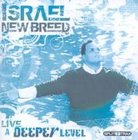 Cover for Isreal &amp; new breed · Israel New Breed-a Deeper Level (CD)