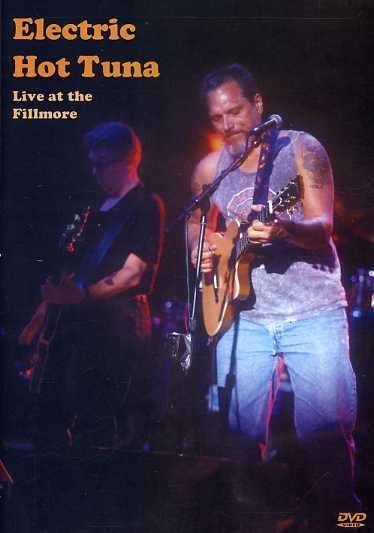 Cover for Hot Tuna · Electric Hot Tuna Live at the Fillmore (DVD) [Live edition] (2006)
