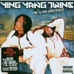 Me&my Brother (Eur.spec. - Ying Yang Twins - Muziek - TVT - 0016581248090 - 1 december 2004