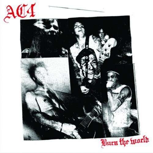 Cover for Ac4 · Burn the World (LP) (2013)