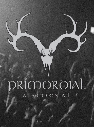 All Empires Fall - Primordial - Películas - METAL BLADE RECORDS - 0039843406090 - 7 de enero de 2013