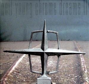 Chrome Dreams II - Neil Young - Music - REPRISE - 0093624991090 - January 19, 2010