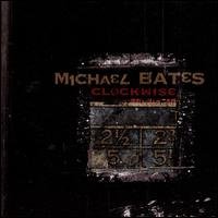Cover for Michael Bates · Clockwise (CD) (2017)