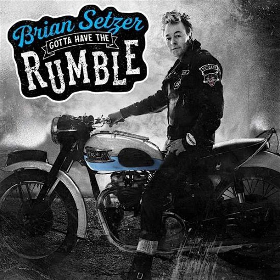 Cover for Brian Setzer · Gotta Have The Rumble (CD) [Digipak] (2021)