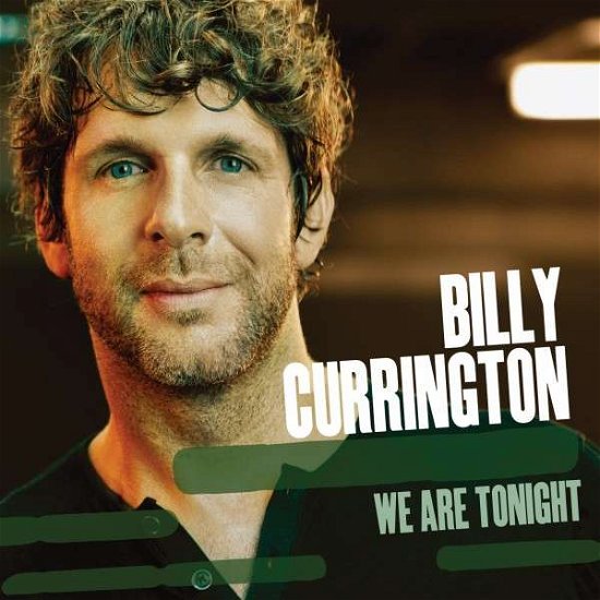 Cover for Billy Currington · We Are Tonight (CD) (2013)