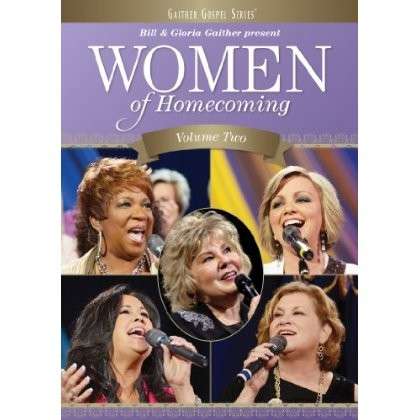 Women of Homecoming V.2 - Gaither, Bill & Gloria - Movies - ASAPH - 0617884632090 - October 24, 2013