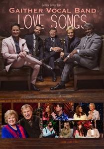 Cover for Gaither Vocal Band · Love Songs (DVD) (2024)