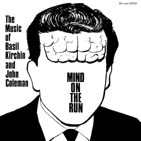 Mind On The Run - Basil & John Coleman Kirchin - Muzyka - WE ARE BUSY BODIES - 0634457136090 - 28 lipca 2023