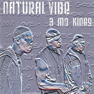 Cover for 3 Mo Kings · Natural Vibe (CD) (2004)