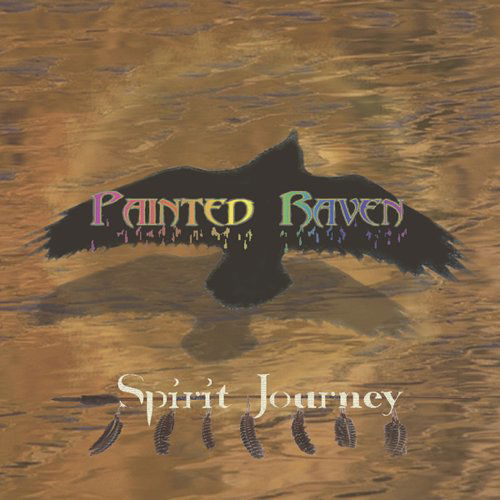 Spirit Journey - Painted Raven - Música - Painted Raven - 0634479057090 - 15 de dezembro de 2004