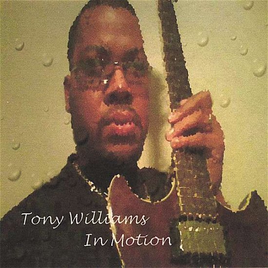 Cover for Tony Williams · In Motion (CD) (2007)