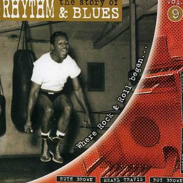 Story Of Rhythm & Blues 9 - Various Artists - Musik - R&B - 0690978473090 - 13. januar 2008