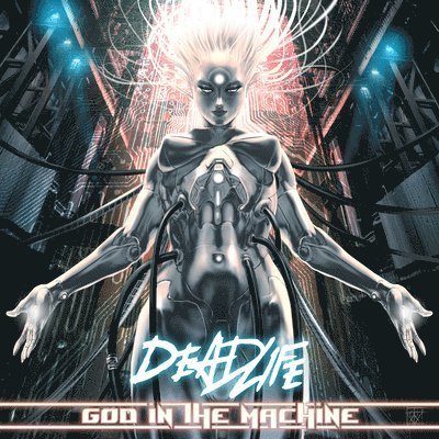 Cover for Deadlife · God In The Machine (LP) (2023)