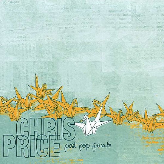 Cover for Chris Price · Post Pop Parade (CD) (2007)