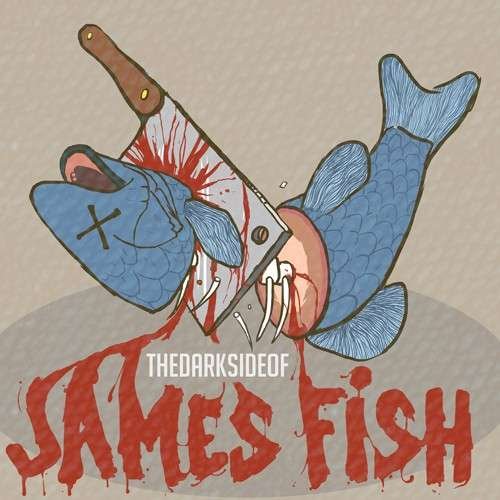 Cover for James Fish · The Dark Side Of James Fish (CD) (2015)