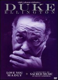 Cover for Duke Ellington · Duke Ellington-love You Madly / Concert of Sacred Mu (DVD) (2005)