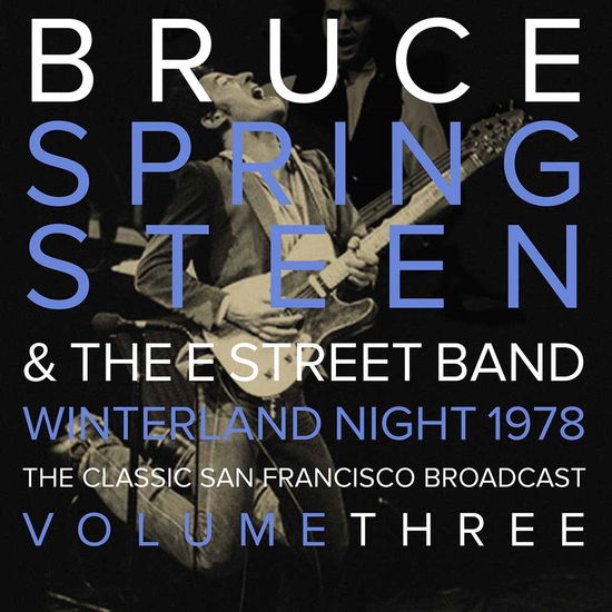 Bruce Springsteen - Winterland Night Vol 3 - Musiikki - LET THEM EAT VINYL - 0803341459090 - maanantai 15. kesäkuuta 2015