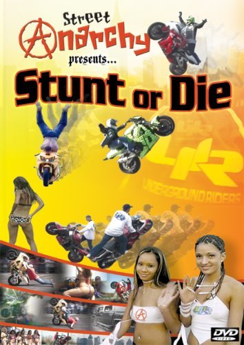 Cover for Street Anarchy Presents Stunt or Die · Street Anarchy Presents... Stunt or Die (DVD) (2007)