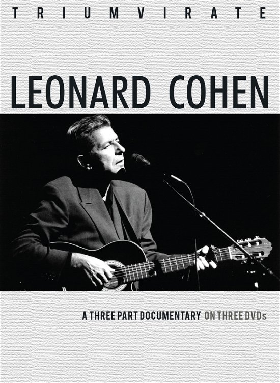 Triumvirate - Leonard Cohen - Filmes - THE COLLECTORS FORUM - 0823564544090 - 20 de novembro de 2015