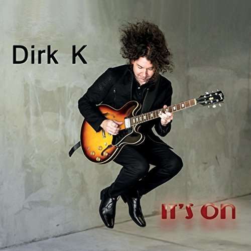 Cover for Dirk K · It's on (CD) (2014)