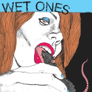 Cover for Wet Ones (CD) (2016)
