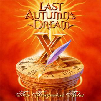 Cover for Last Autumn's Dream · Ten Tangerine Tales (CD) (2013)