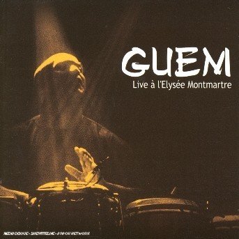 Cover for Guem · Live L'elysee Montmartre (CD)