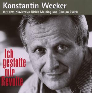 Cover for Konstantin Wecker · Ich Gestatte Mir Revolte (CD) (2008)