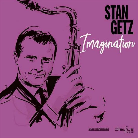 Imagination - Stan Getz - Musiikki - BMG Rights Management LLC - 4050538484090 - perjantai 10. toukokuuta 2019