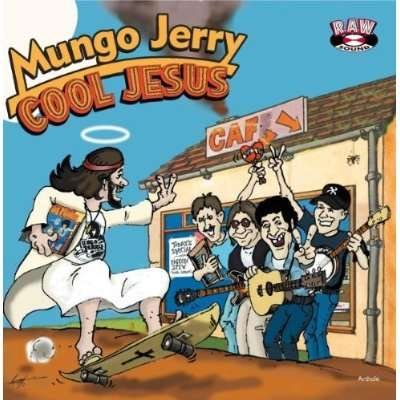Cover for Mungo Jerry · Cool Jesus (CD) (2011)