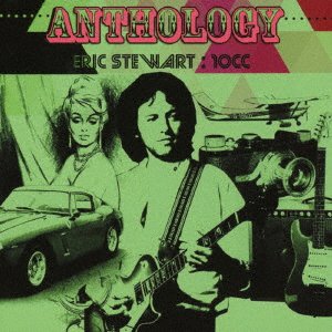 Cover for Eric Stewart · Anthology (CD) [Japan Import edition] (2017)