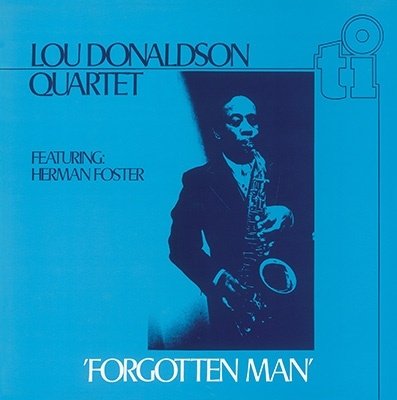 Cover for Lou Donaldson · Forgotten Man (CD) [Japan Import edition] (2022)
